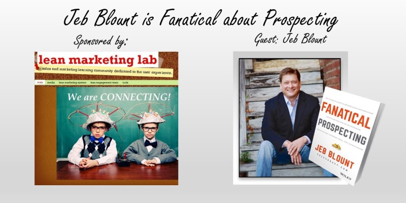 Jeb Blount is Fanatical about Sales Prospecting