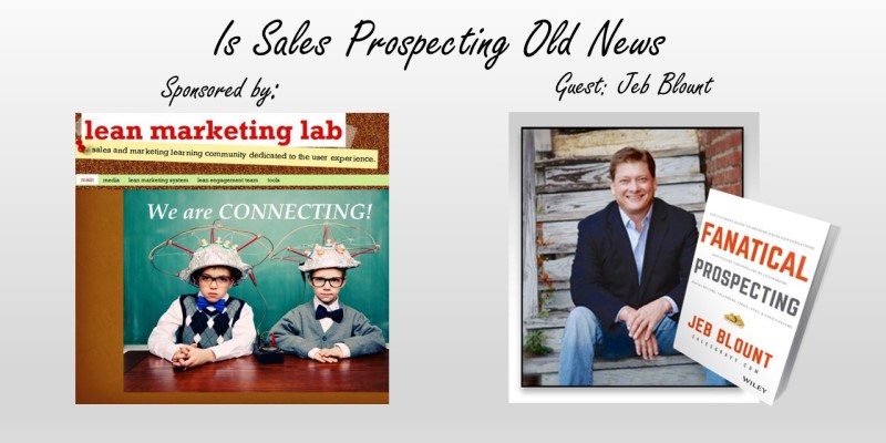 Is Sales Prospecting Old News