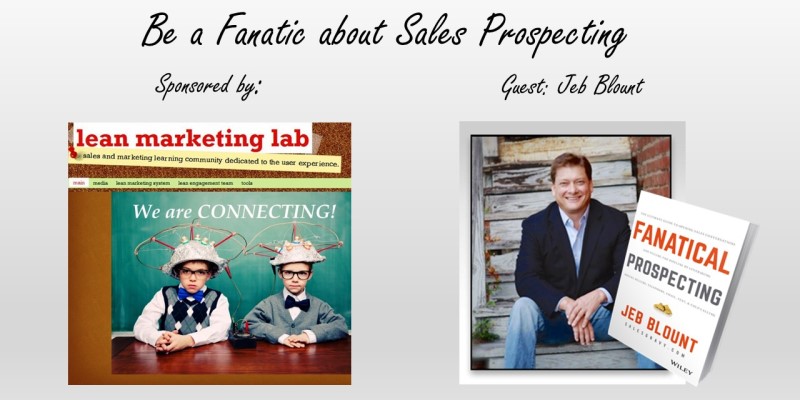 Fanatic about Sales Prospecting