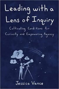 Lens of Inquiry