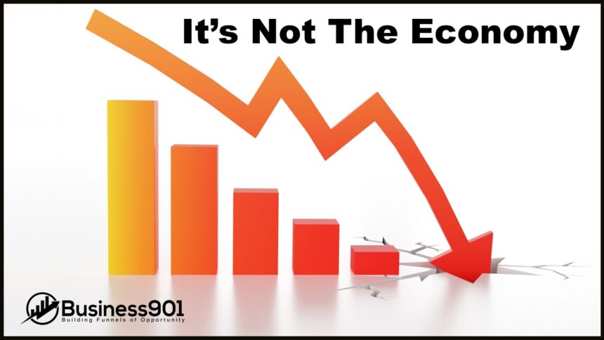 It's Not the Economy