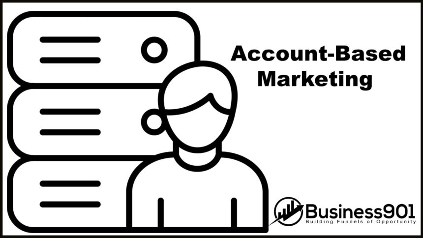 Account Based Marketing